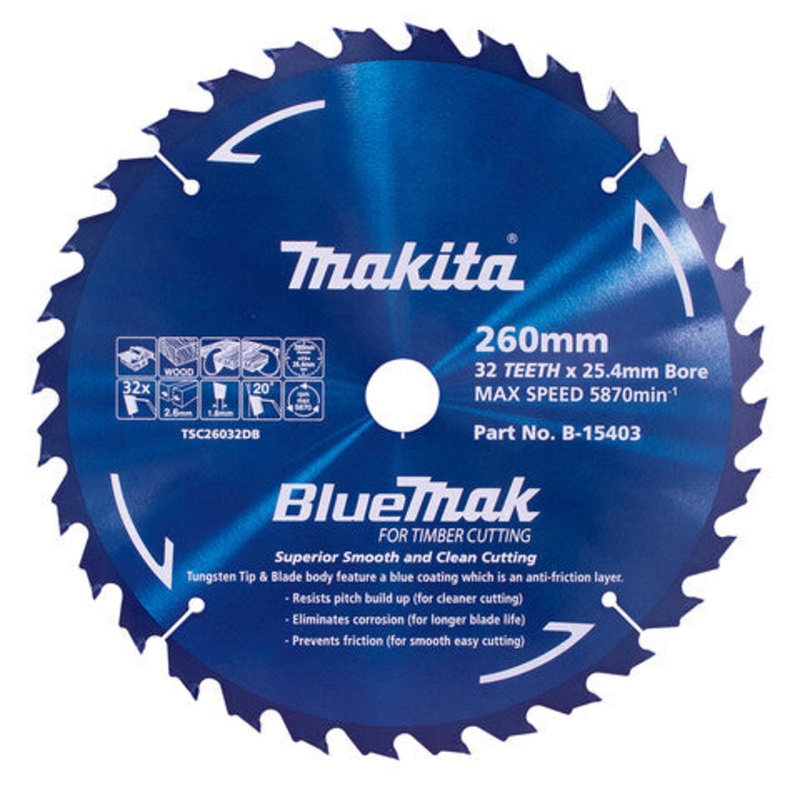 MAKITA 260mm 32T TCT Circular Saw Blade for Wood Cutting - Table Saws - BLUEMAK B-15403